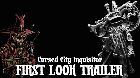 Cursed City Inquisitor Teaser Trailer | Ordo Hereticus Warband
