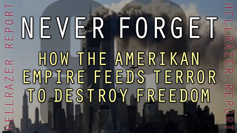 NEVER FORGET...HOW THE AMERIKAN EMPIRE WAGES WAR ON FREEDOM