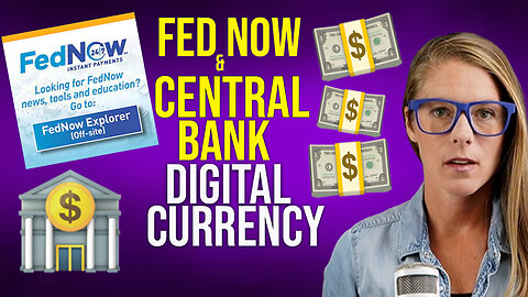 FedNow: the spin on central bank digital currency || Liberty Lockdown Clint Russell