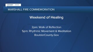 Marshall Fire weekend of healing events continue today
