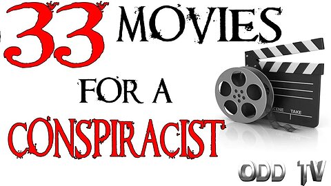 33 Conspiracy Movies Listed (What are They Saying)