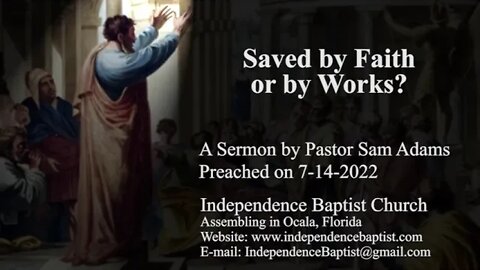 Saved by Faith or by Works?