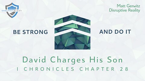 David Charges His Son - I Chron. 28