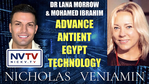 Dr Lana Morrow & Mohamed Ibrahim Discuss Advanced Ancient Egypt Tech with Nicholas Veniamin