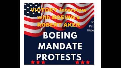 Jab Mandate Suspended at Boeing! A Victory By, For and Of The People!