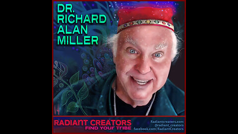 Dr. Richard Alan Miller - Evolution of Consciousness Power Tools