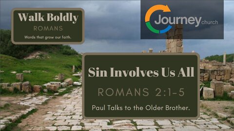 Sin involves us all. Romans 2:1-5
