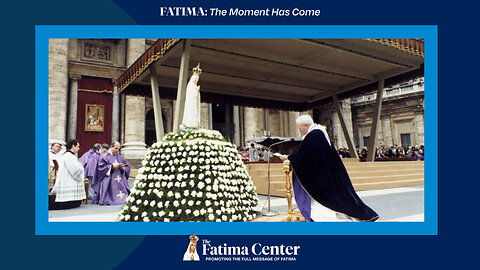 False Friends of Fatima | Q&A FATIMA: The Moment Has Come