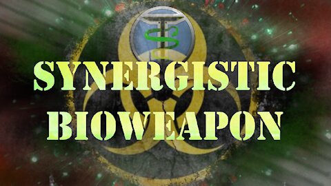 Synergistic Bioweapon