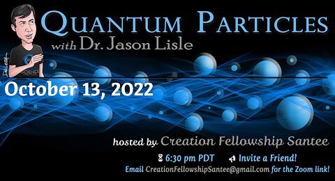 Quantum Particles with Dr. Jason LIsle