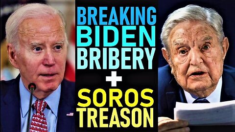 Breaking! Joe Biden Busted in Criminal Bribery Scheme with Foreign National! Soros Treason! J6 Tapes