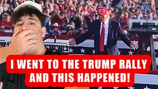 I went to a Trump Rally!