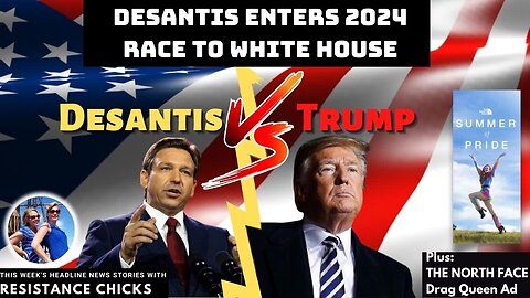 FULL SHOW: DeSantis Enters 2024 Race to White House; Plus Headline News 5/26/23