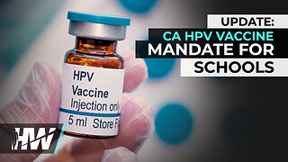 UPDATE: CA HPV VACCINE MANDATE FOR SCHOOLS