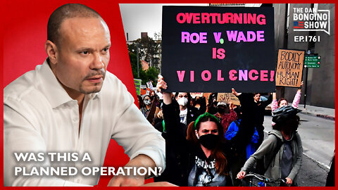 Ep. 1761 Was This A Planned Operation? - The Dan Bongino Show