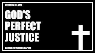 GOD's Perfect Justice