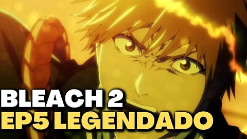 BLEACH BLOOD WAR EP 7 LEGENDADO PT-BR - DATA E HORA