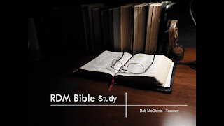 RDM Bible Study - "Free Will, what is it?"