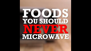 Foods You Should Never Microwave [GMG Originals]