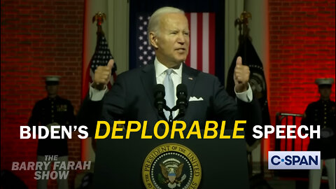 Biden’s Deplorable Speech