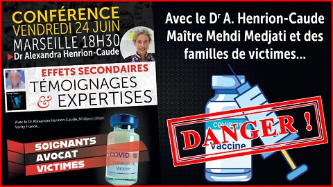 Conférences sur les effets indésirables avec le Dr Henrion-Caude, Me Medjati + familles de victimes