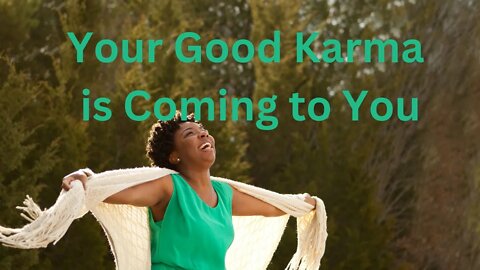 Your Good Karma is Coming to You ∞The 9D Arcturian Council, Channeled by Daniel Scranton 09-22-2022