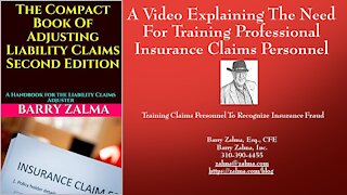 A Video Explaining The Need For Training Professional Insurance Claims Personnel