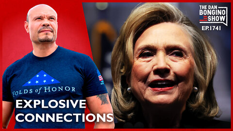 Ep. 1741 The Explosive Connections The Dems Want To Cover Up - The Dan Bongino Show