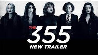 THE 355 Trailer (2022)