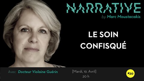 NARRATIVE #20 by Marc Moustacakis | Docteur Violaine Guérin