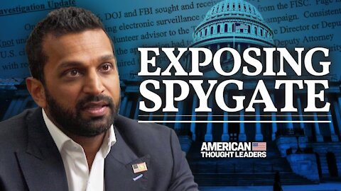 The Inside Story of How Spygate Was Uncovered—Lead Investigator Kash Patel Tells All