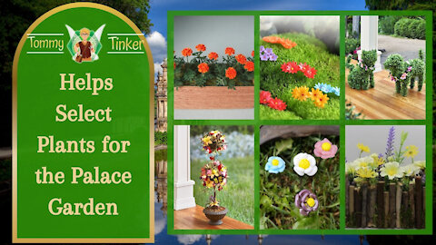 Tommy Tinker | Tommy Tinker Helps Select Plants for the Palace Garden