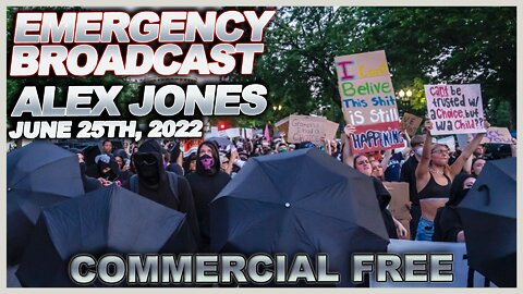 Saturday Emergency Broadcast: Infowars Reports Live From DC Roe v Wade Riots