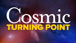 Cosmic Turning Point