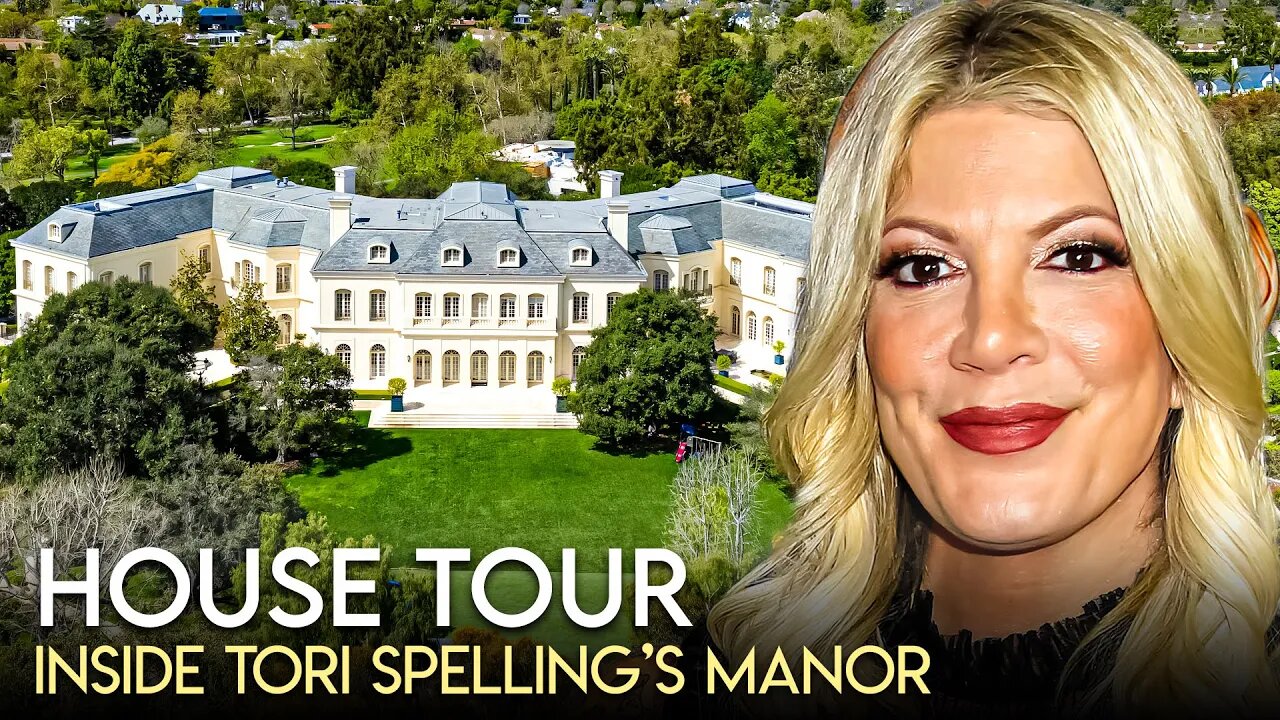 Tori Spelling House Tour 150 Million Spelling Manor & Current