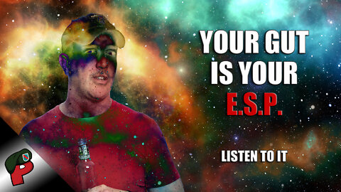 Your Gut is Your E.S.P. | Live From The Lair
