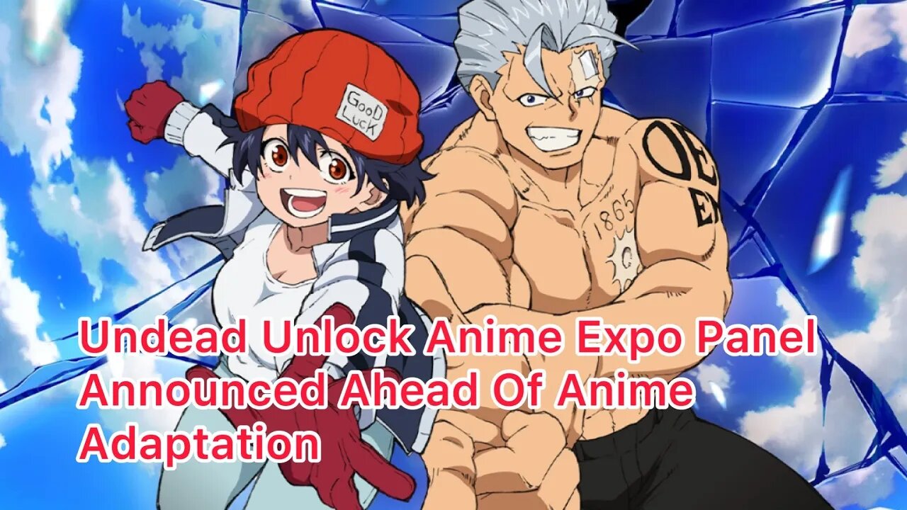 Undead Unlock Anime Expo Panel Announced Ahead Of Anime Adaptation