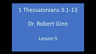 1 Thessalonians 3:1-13 Lesson 5