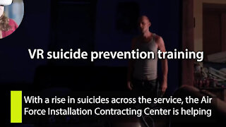 Inside AFIMSC: Suicide Prevention VR Training