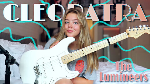 Cleopatra - The Lumineers (Cover) by Whitney Bjerken