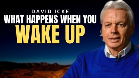 Once You Wake Up There's No Way Back | DAVID ICKE
