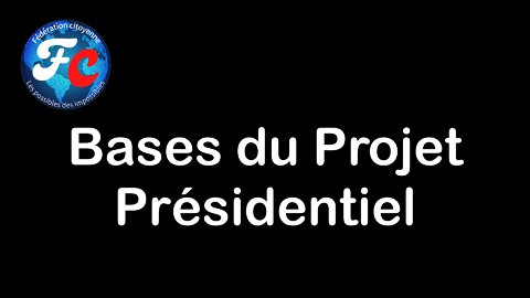 Bases du projet Présidentiel