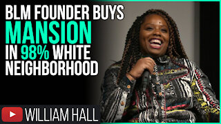 BLM Founder Buys MANSION In 98% WHITE Neighborhood