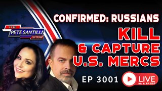 CONFIRMED: U.S. Mercenaries Killed & Captured By Russia EP 3001-10AM
