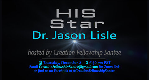 His Star Dr. Jason Lisle's take on the Star of Bethlehem