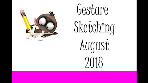 Gesture Sketching August 2018