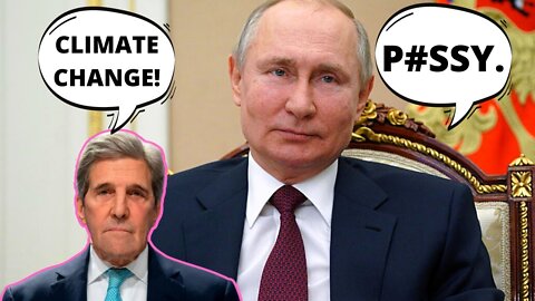 Democrat LOON John Kerry is CRYING about CLIMATE CHANGE while Russia INVADES UKRAINE!