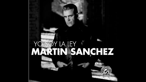 YO SOY LA LEY - Martin Sánchez