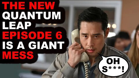 New Quantum Leap Episode 6 is a Giant MESS! Review & Reaction #quantumleap SUCKS | Original Pilot