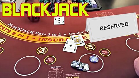 Private BLACKJACK Reserved Table for a high roller at the casino!!